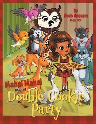 Manal Mahal and the Double Cookie Party