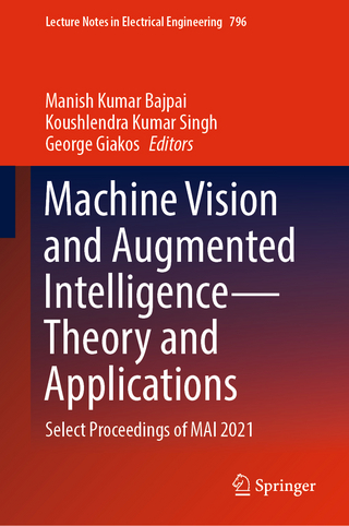 Machine Vision and Augmented Intelligence—Theory and Applications