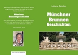 M&uuml;nchner Brunnengeschichten - Juliane Reister