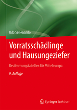 Vorratsschädlinge und Hausungeziefer - Sellenschlo, Udo