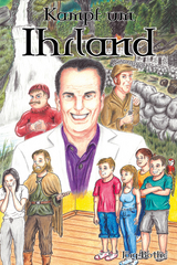 Kampf um Ihrland - Ein Abenteuerroman - J&ouml;rg Bothe