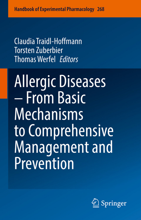 Allergic Diseases &ndash; From Basic Mechanisms to Comprehensive Management and Prevention - 
