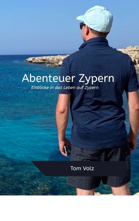 Abenteuer Zypern - Tom Volz