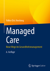 Managed Care - Amelung, Volker Eric