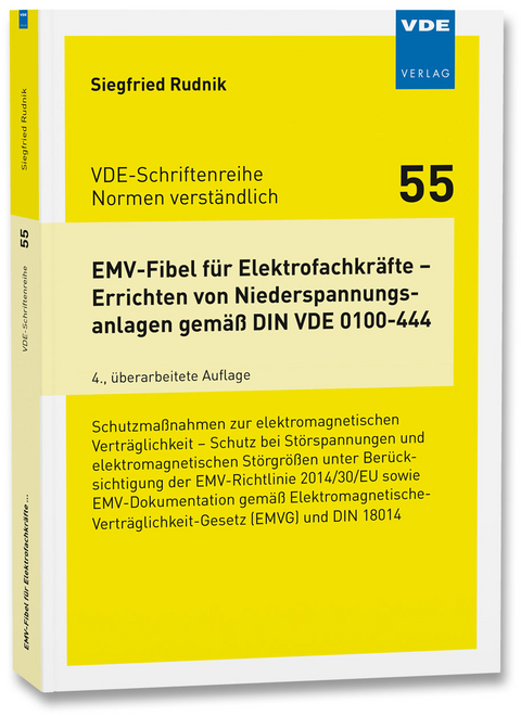 EMV-Fibel f&uuml;r Elektrofachkr&auml;fte &ndash; Errichten von Niederspannungsanlagen gem&auml;&szlig; DIN VDE 0100-444 - Siegfried Rudnik