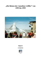 Die Reisen der Anneliese L&ouml;ffler Band 3 - Anneliese L&ouml;ffler, Eike-J&uuml;rgen Tolzien