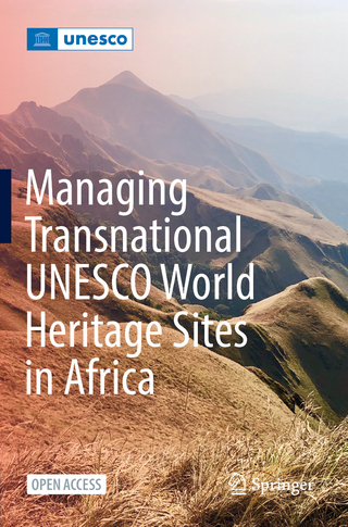 Managing Transnational UNESCO World Heritage sites in Africa