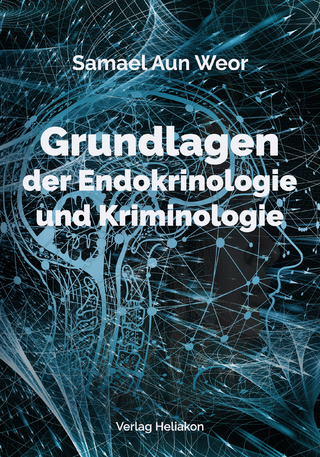 Grundlagen der Endokrinologie und Kriminologie