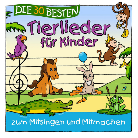 Die 30 besten Tierlieder f&uuml;r Kinder zum Mitsingen und Lachen