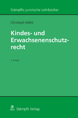 Kindes- und Erwachsenenschutzrecht - Christoph H&auml;feli
