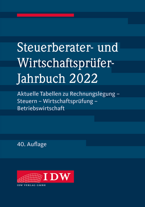 Steuerberater- und Wirtschaftspr&uuml;fer-Jahrbuch 2022