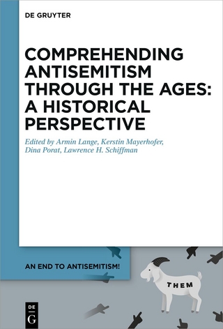 Comprehending Antisemitism through the Ages: A Historical Perspective
