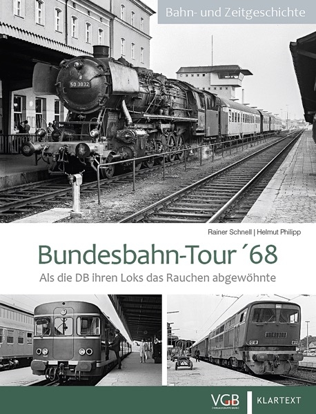 Bundesbahn-Tour '68 - Rainer Schnell, Helmut Philipp