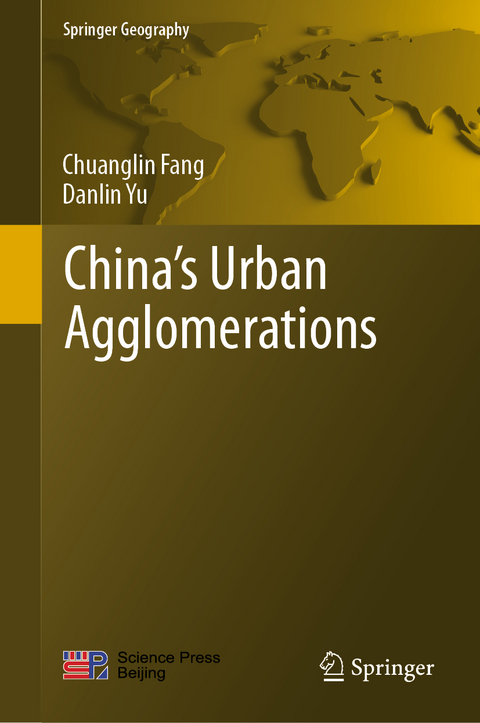 China&rsquo;s Urban Agglomerations - Chuanglin Fang, Danlin Yu