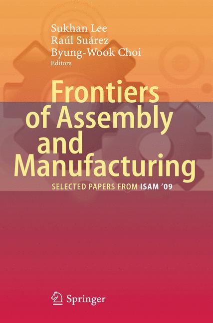 Frontiers of Assembly and Manufacturing - 