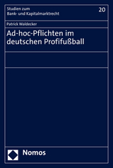 Ad-hoc-Pflichten im deutschen Profifu&szlig;ball - Patrick Waldecker