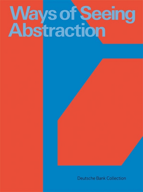 Ways of Seeing Abstraction - 