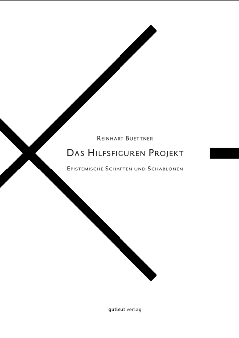 Das Hilfsfiguren Projekt | The Auxiliary Figures Project - Reinhart Buettner