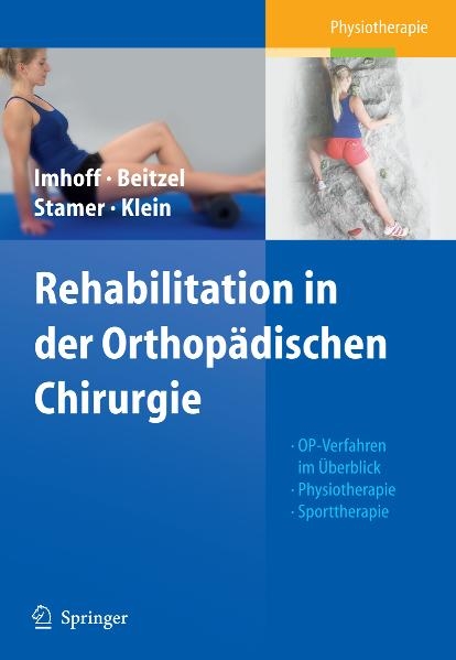 Rehabilitation in der Orthop&auml;dischen Chirurgie - 