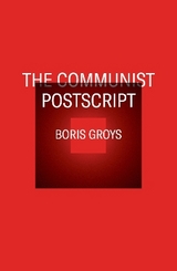 The Communist Postscript - Groys, Boris