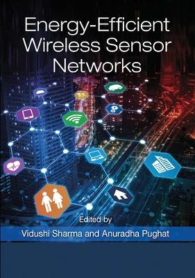 Energy-Efficient Wireless Sensor Networks - 