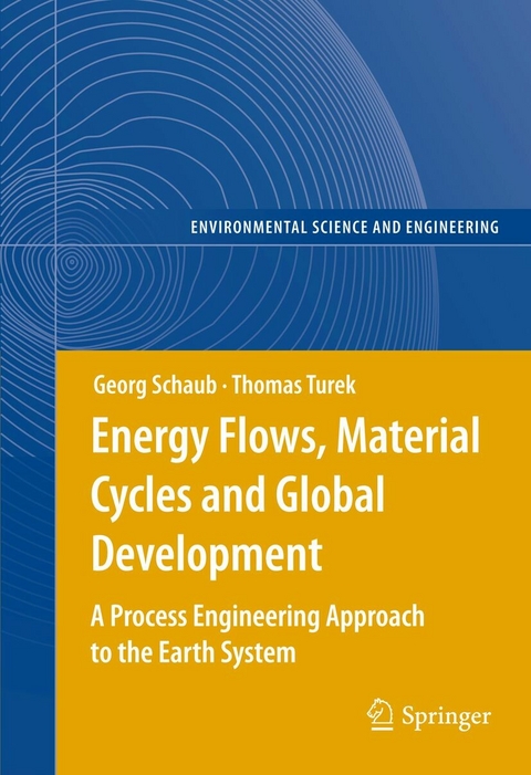 Energy Flows, Material Cycles and Global Development - Georg Schaub, Thomas Turek