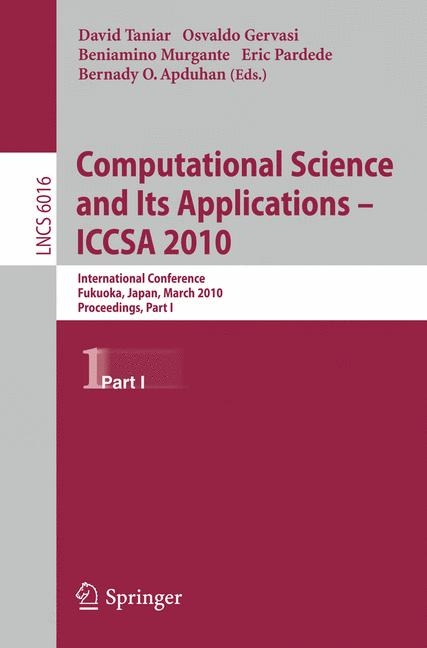 Computational Science and Its Applications - ICCSA 2010 - 