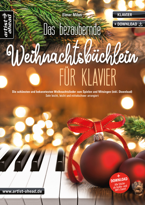 Das bezaubernde Weihnachtsb&uuml;chlein f&uuml;r Klavier - Elmar Mihm