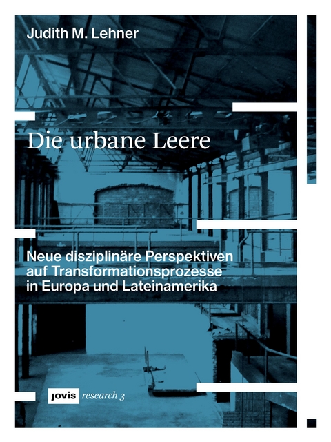 Die urbane Leere - Judith M. Lehner