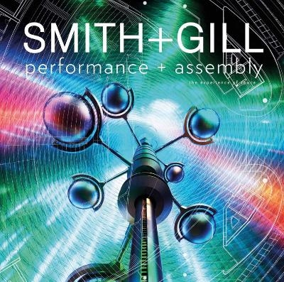 Performance + Assembly -  Adrian Smith + Gordon Gill Architecture