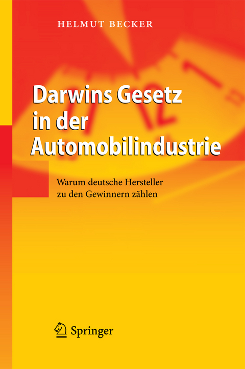 Darwins Gesetz in der Automobilindustrie - Helmut Becker
