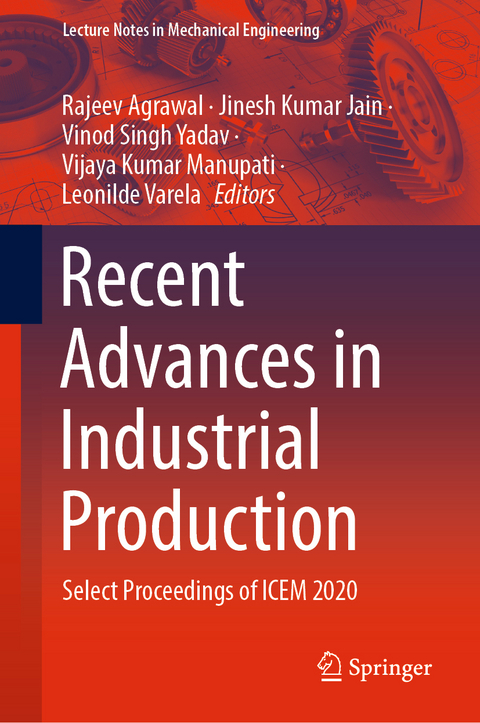 Recent Advances in Industrial Production - 