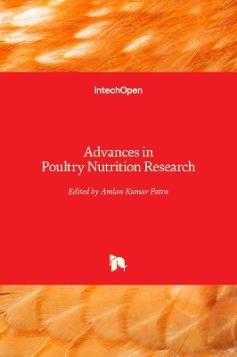 Advances in Poultry Nutrition Research - 
