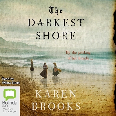 The Darkest Shore - Karen Brooks