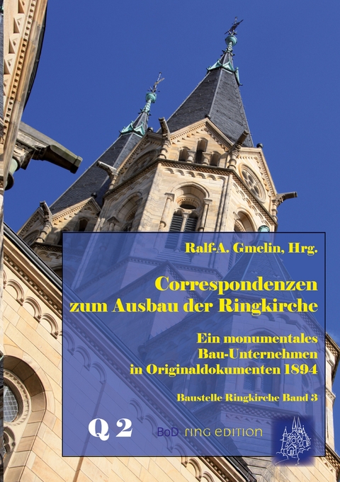 Correspondenzen zum Ausbau der Ringkirche - 