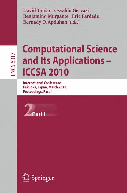 Computational Science and Its Applications - ICCSA 2010 - 