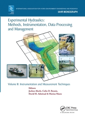 Experimental Hydraulics: Methods, Instrumentation, Data Processing and Management - 