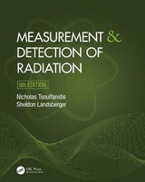 Measurement and Detection of Radiation - Tsoulfanidis, Nicholas; Landsberger, Sheldon