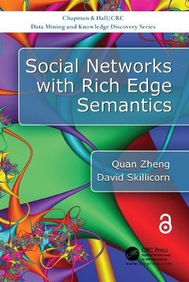 Social Networks with Rich Edge Semantics - Quan Zheng, David Skillicorn