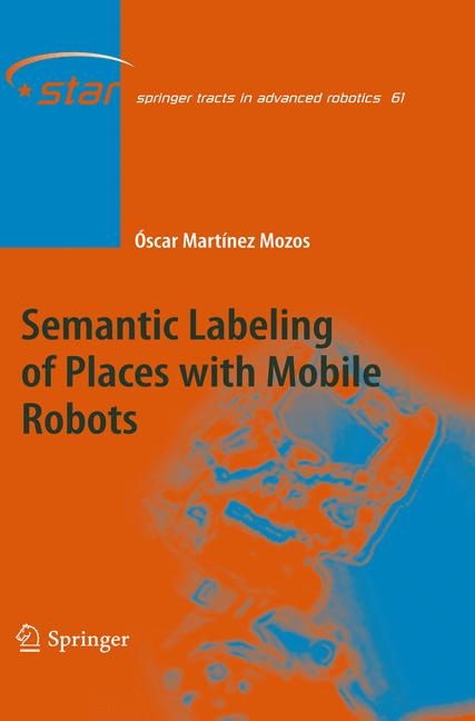 Semantic Labeling of Places with Mobile Robots - Óscar Martinez Mozos