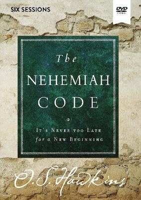 The Nehemiah Code Video Study - O. S. Hawkins