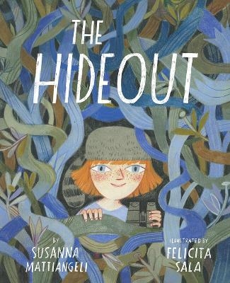 The Hideout - Susanna Mattiangeli