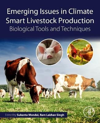 Emerging Issues in Climate Smart Livestock Production - 