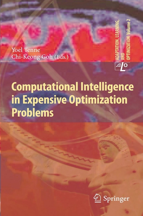 Computational Intelligence in Expensive Optimization Problems - 