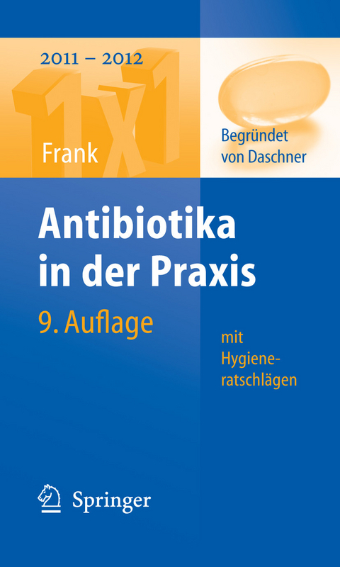 Antibiotika in der Praxis mit Hygieneratschl&auml;gen - Uwe Frank