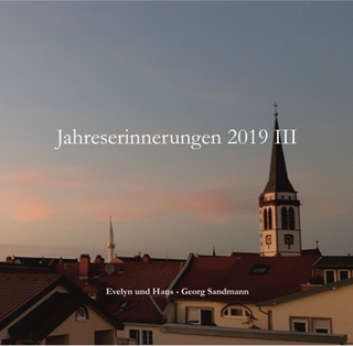 Jahreserinnerungen 2019 III