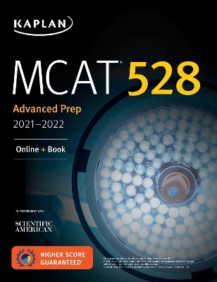 MCAT 528 Advanced Prep 2021&ndash;2022 -  Kaplan Test Prep