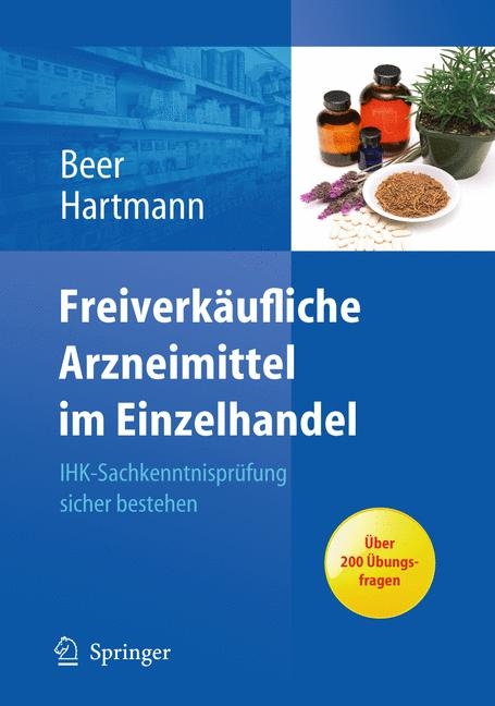 Freiverk&auml;ufliche Arzneimittel im Einzelhandel - Michaela Beer, Christine Hartmann