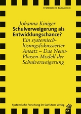 Schulverweigerung als Entwicklungschance? - Johanna Kiniger