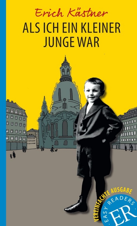 Als ich ein kleiner Junge war - Erich Kästner
